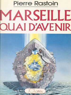 cover image of Marseille, quai d'avenir